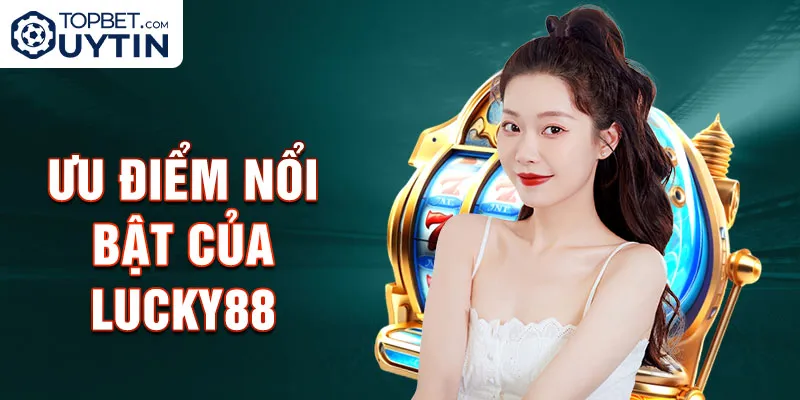 Ưu điểm nổi bật của Sky88