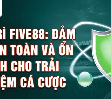 Hướng dẫn bảo trì Five88 chi tiết